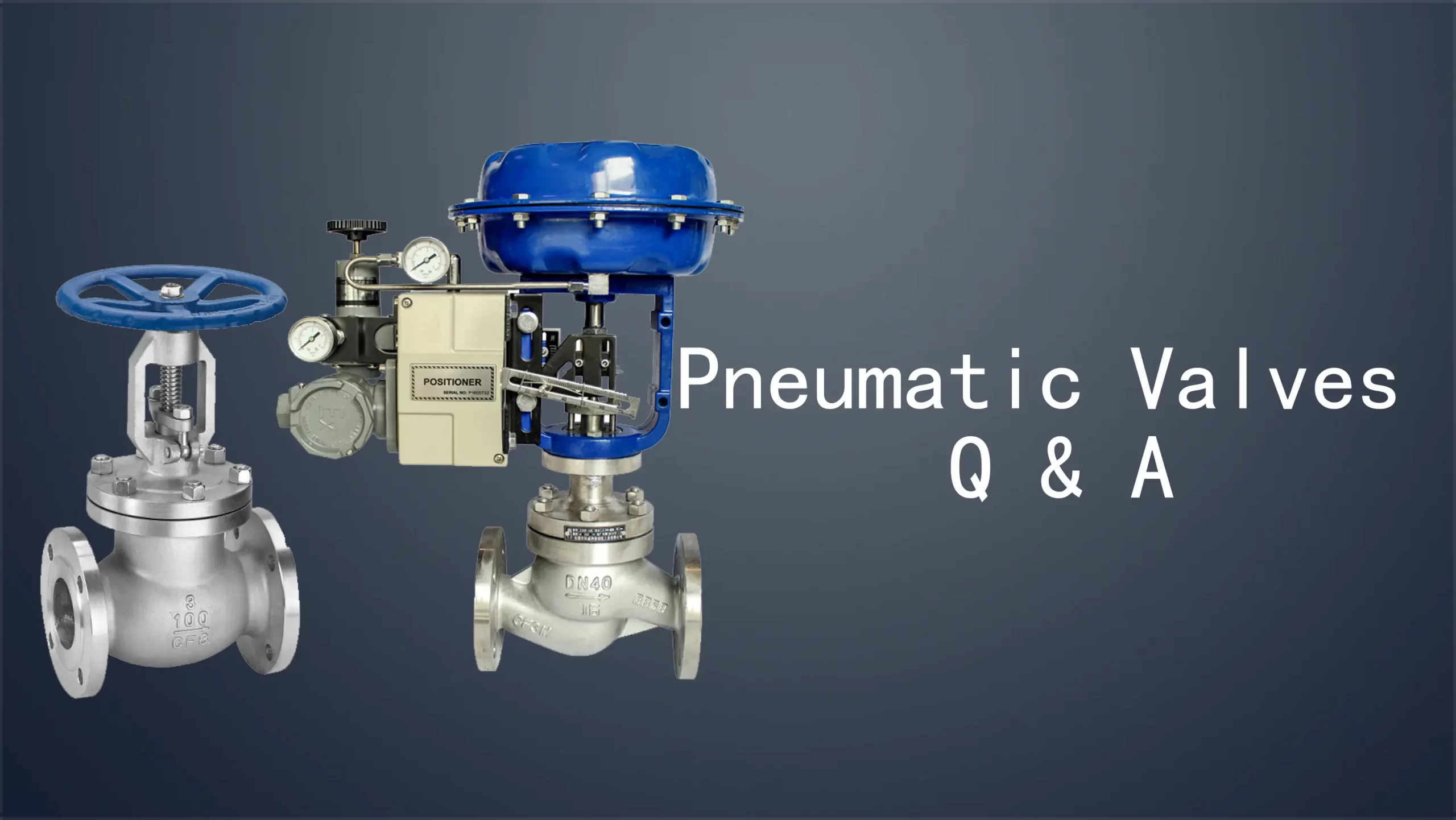 Pneumatic Valves Questions & Answers